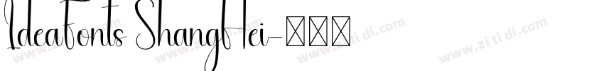 IdeaFonts ShangHei字体转换